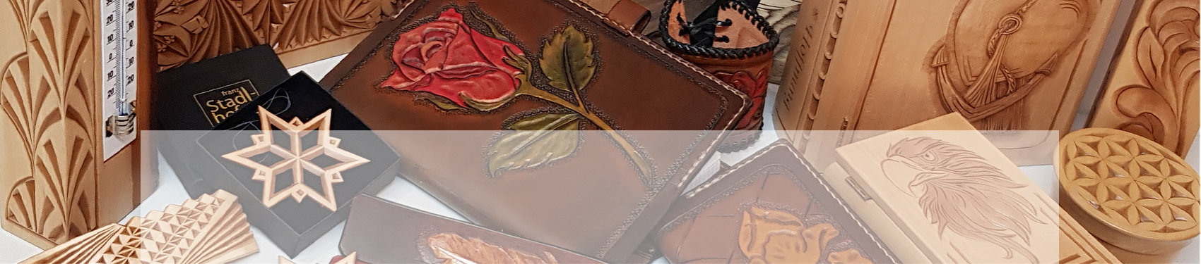 Handwerkskunst - Franz Stadlhofer Schnitzstube